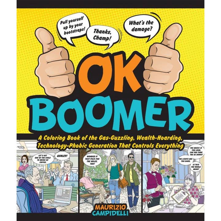 OK Boomer: A Coloring Book for wholesale by Microcosm Publishing & Distribution
