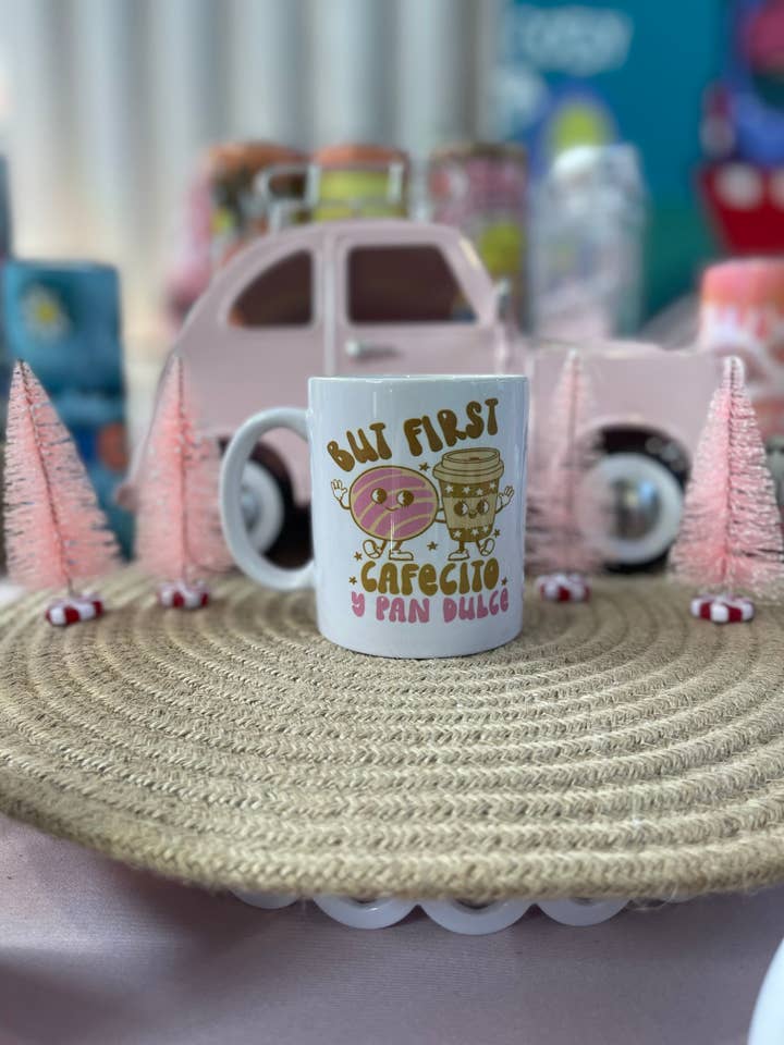 But First Cafecito y Pan 11oz Mug for wholesale by Pretty Ladies Creations