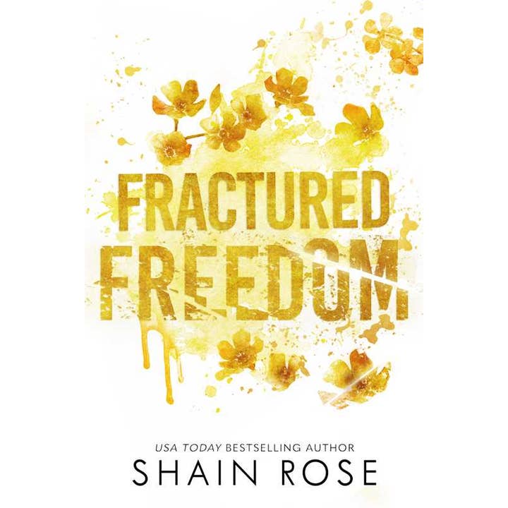 Fractured Freedom by Shain Rose for wholesale by Simon & Schuster