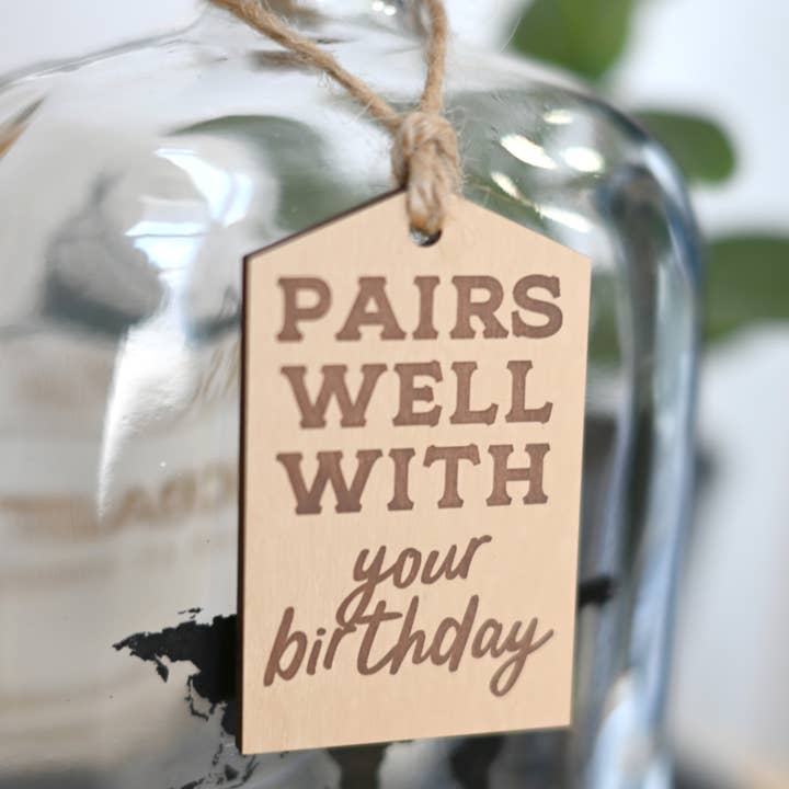 Pairs Well With Your Birthday Bottle Tag for wholesale by Blue Studio Creative