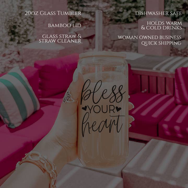 Gia Roma - Wholesale Drinking Glass/Cup - Bless Your Heart | 20oz Tumbler Glass Cups with Lid & Straw189