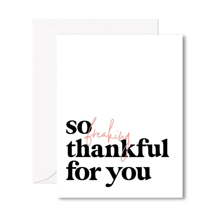 So Freaking Thankful For You Greeting Card for wholesale by Socialvites