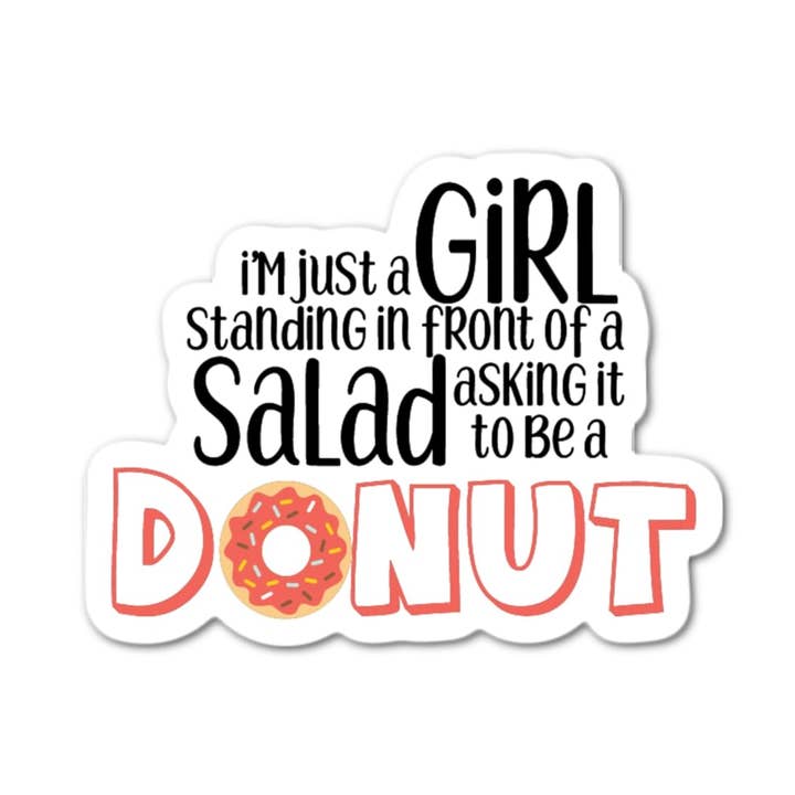 Adesivo I'm Just a Girl Standing In Front of a Salad per la vendita all'ingrosso da parte di Lyrical River Designs