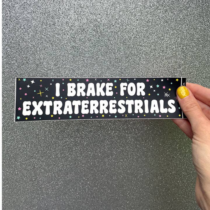 Smarty Pants Paper - Wholesale Sticker - "I Brake For Extraterrestrials" Bumper Sticker3
