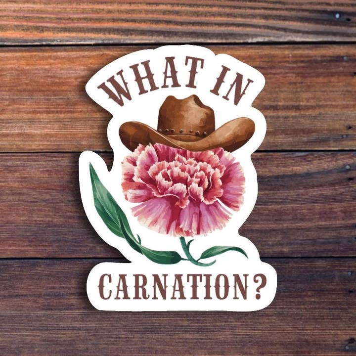 What In Carnation Sticker for wholesale by Sticker Horse