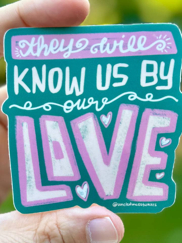 Ils nous connaîtront par notre amour {sticker} pour la vente par Uncle Dunc's Sticker Shoppe
