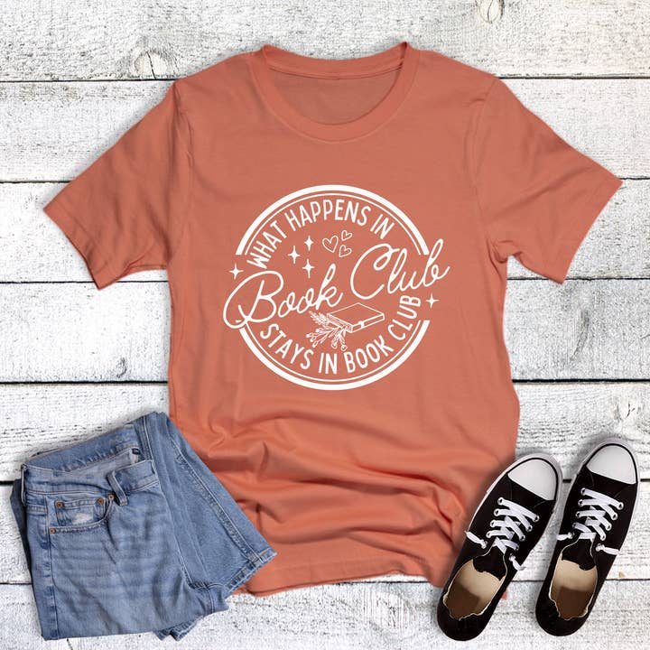 Books Reading What Happens in Book Club Graphic Tee for wholesale by Dust and Roots