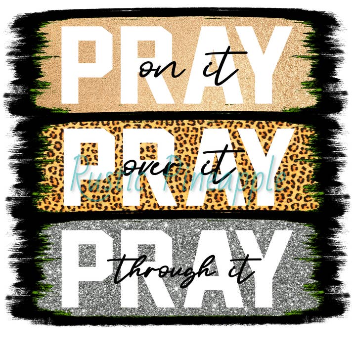 Pray On It T-Shirt Transfer for wholesale by Rustic Pineapple
