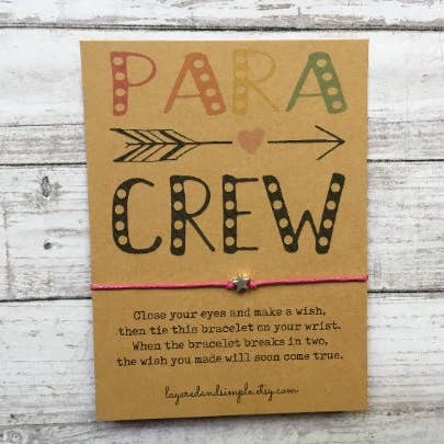 LayeredandSimple - Wholesale Charm/Dangle Bracelet - Para Crew Paraprofessional Teacher Wish Bracelet