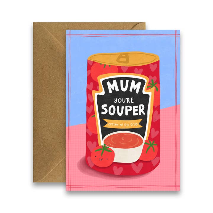 Mam, Je Bent Soep-er - Grappige Moederdagkaart voor wholesale door By Claire Schorman
