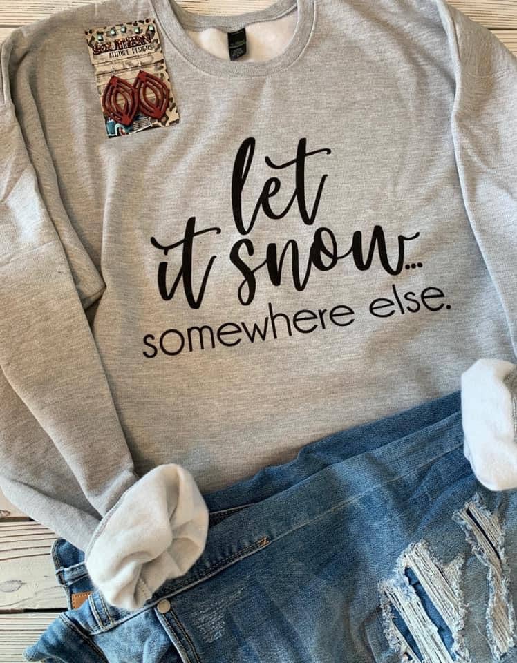 Southern Attitude Designs Inc – wholesale Sweatshirt med tryck - Dam – Låt det snöa... Någon annanstans.0