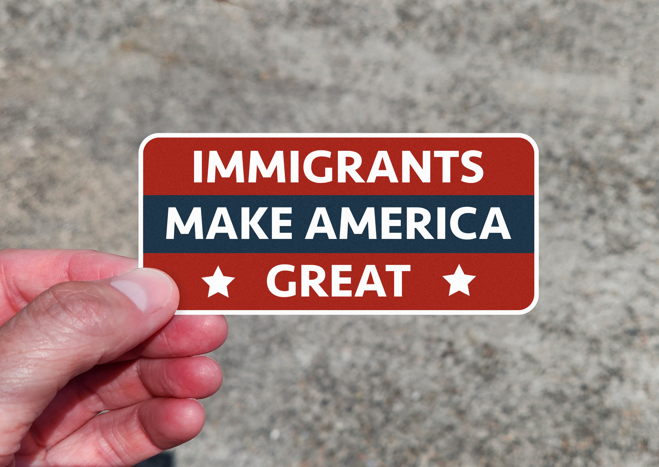 Discovery Stickers - Wholesale Sticker - Immigrants Make America Great Sticker1