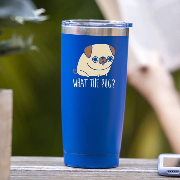 Soulful Wear - Wholesale Insulated Mug/Tumbler - What The Pug? - Tumbler6