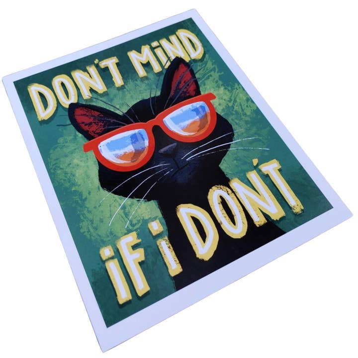 Bry dig inte om jag inte konsttryck Black Cat för wholesale av Matthew Made Art