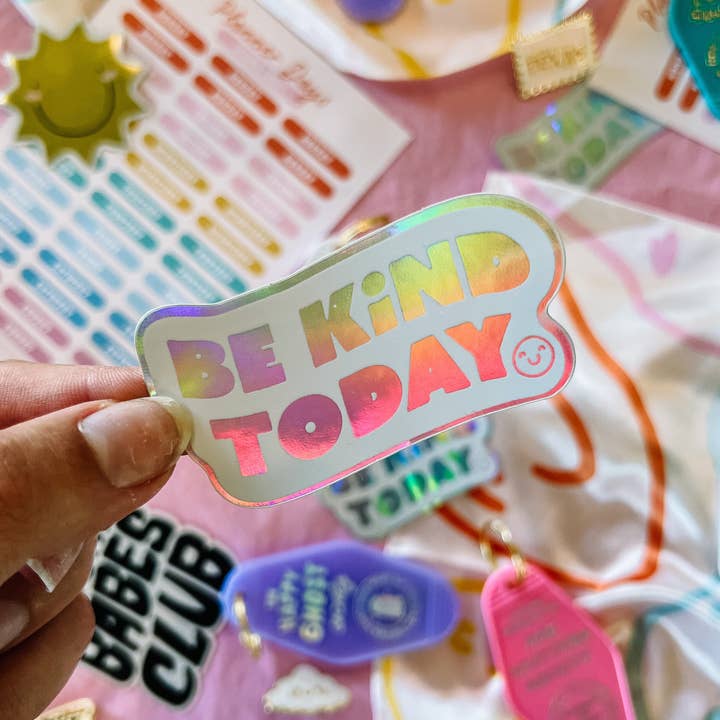 Jollie Ollie Designs - Wholesale Sticker - Be Kind Today Holographic Sticker