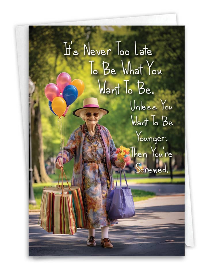 Birthday - Never Too Late Woman - NobleWorks for wholesale by NobleWorks