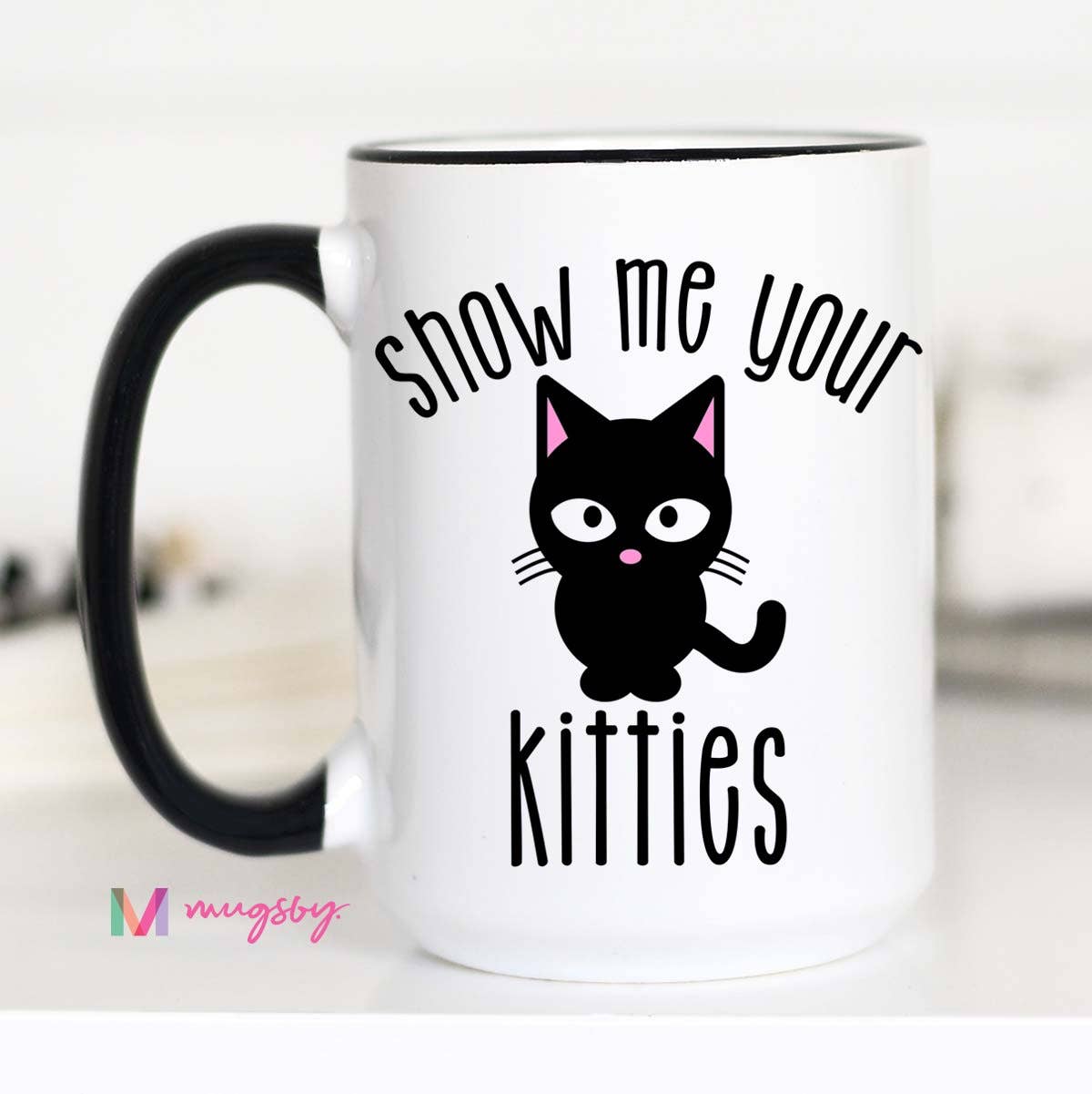 Mugsby - Wholesale Coffee Mug - Show Me Your Kitties Mug1