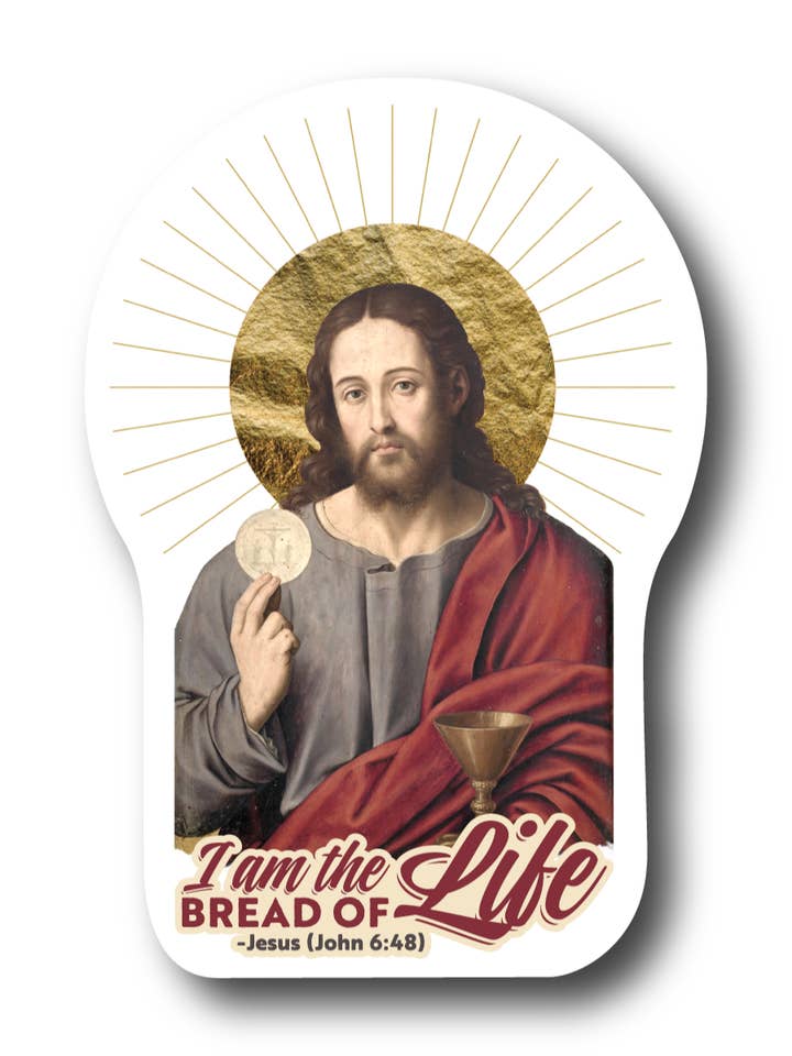 I am the Bread of Life, Jesus - John 6:48 Sticker for wholesale by Sock Religious