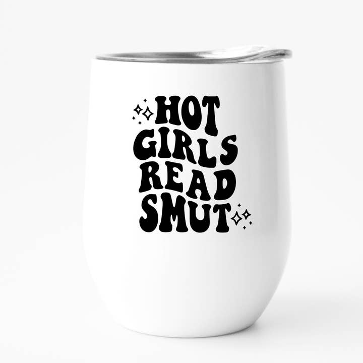 Hot Girls Read Smut, Insulated Wine Tumbler, Book Lover Gift for wholesale by Fbombs & Booze