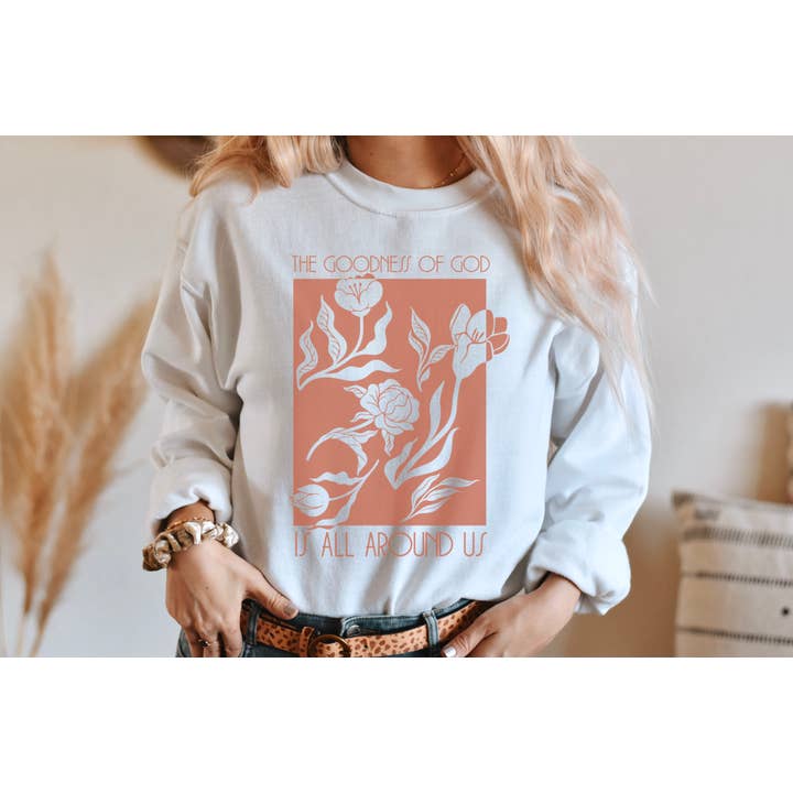 Amy Anne Apparel Inc - Wholesale Graphic Sweatshirt - Women's - The Goodness Of God Crew Neck Sweatshirt