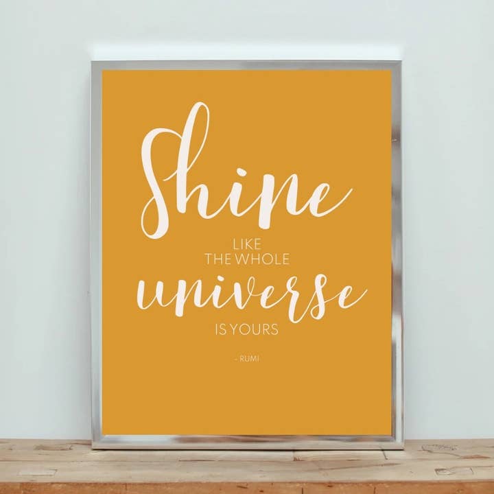 Shine Like The Whole Universe is Yours Art Print for wholesale by Under This Moon Designs