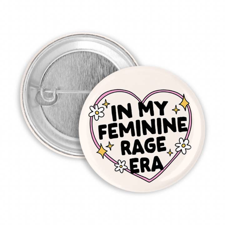 Dans mon ère de rage féminine Badge à épingle pour la vente par The Pin Pal Club