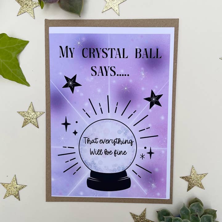 Tarjeta de Felicitación "Todo Saldrá Bien" Bola de Cristal | Paz Interior | Bienestar | Tarjeta para Amigo | Tarjeta para Animar | Tarjeta de Afirmación | para venta al por mayor de Eliza Moon