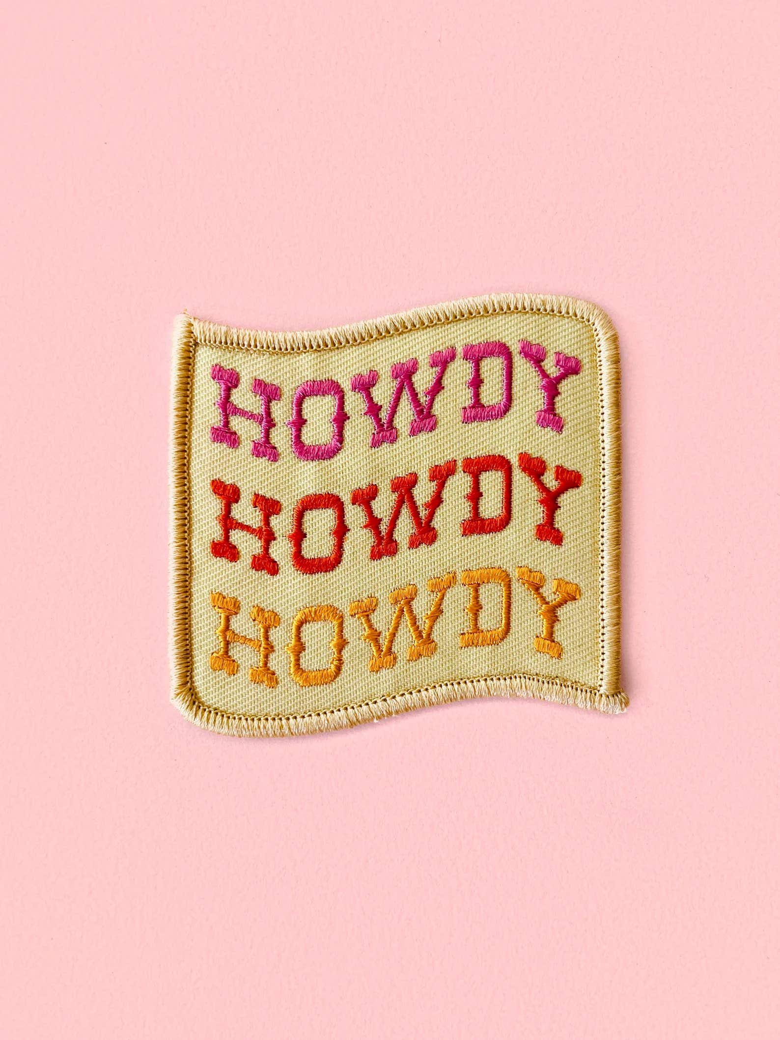 Unexpected Flair - Wholesale Patch - Howdy Howdy Howdy Iron On Patch