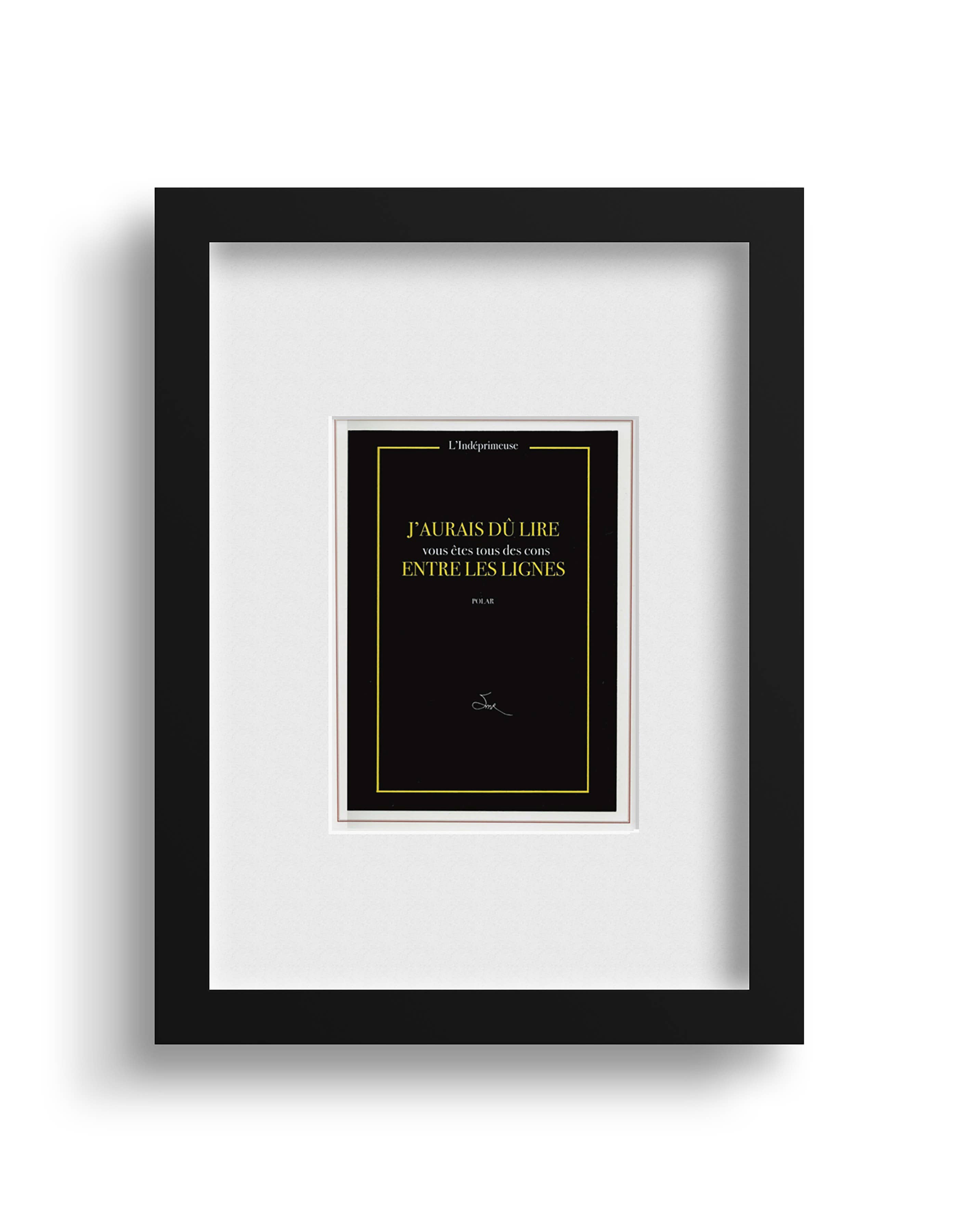 L'Indéprimeuse – Impressão artística por atacado – Eu deveria ter lido nas entrelinhas0