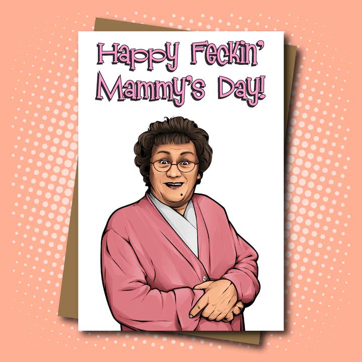 Happy Feckin' Mammy's Day - Mother's Day Card for wholesale by Maya Rose Creations