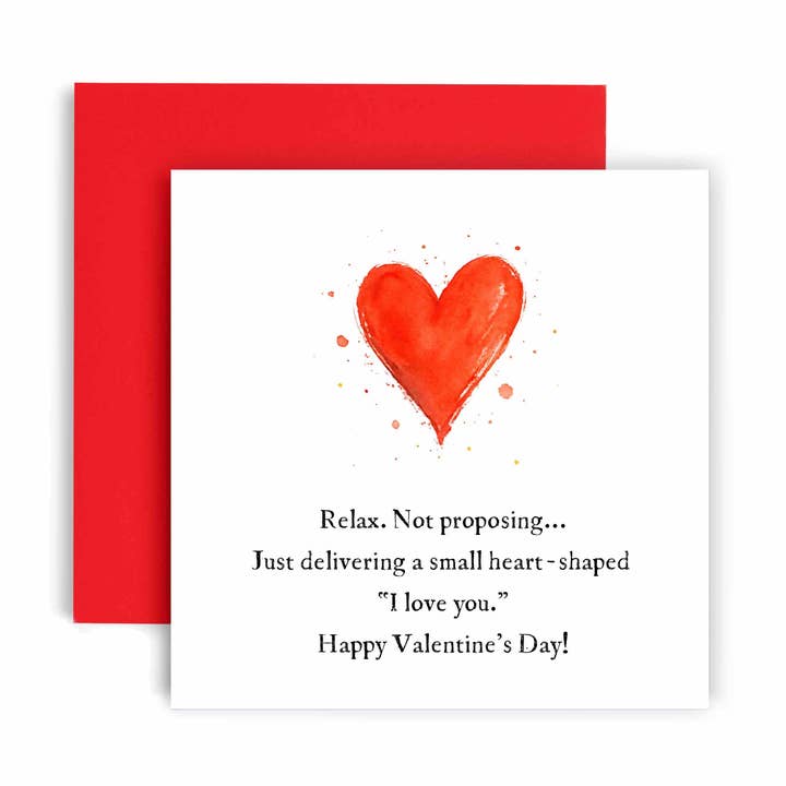 Relax... Not Proposing Sarcastic Heart Valentine’s Card for wholesale by Huxters