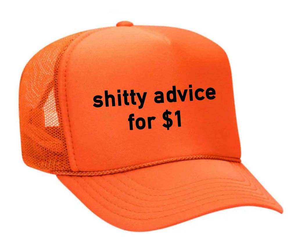 Inappropriate Trucker Hats - Wholesale Trucker Hat - Unisex - Shitty Advice for $1 Trucker Hat25