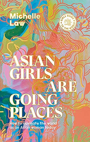 Boon Books – wholesale Human and cultural studies – Asian Girls are Going Places by Michelle Law0