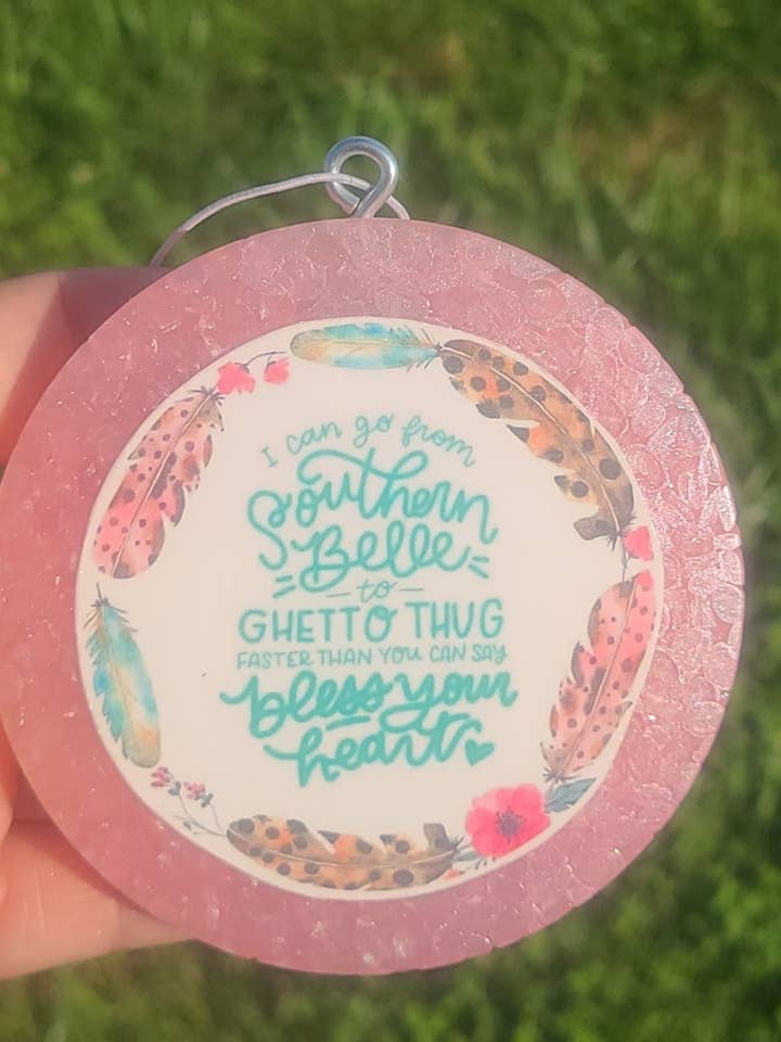 Southern Saying Cardstock Circle
Car Freshie Preorder for wholesale by Country Scents Freshies