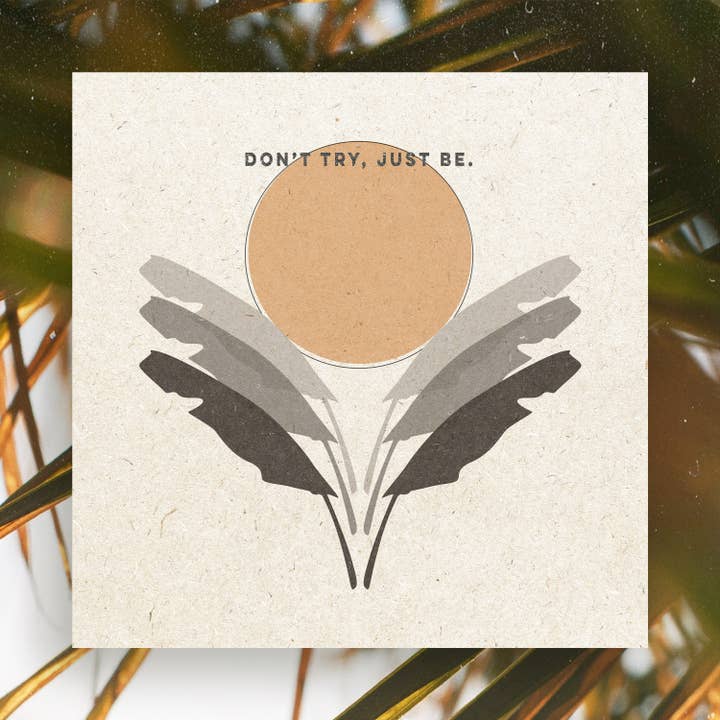 Don't Try Just Be Art Print for wholesale by Studio Skye Silver