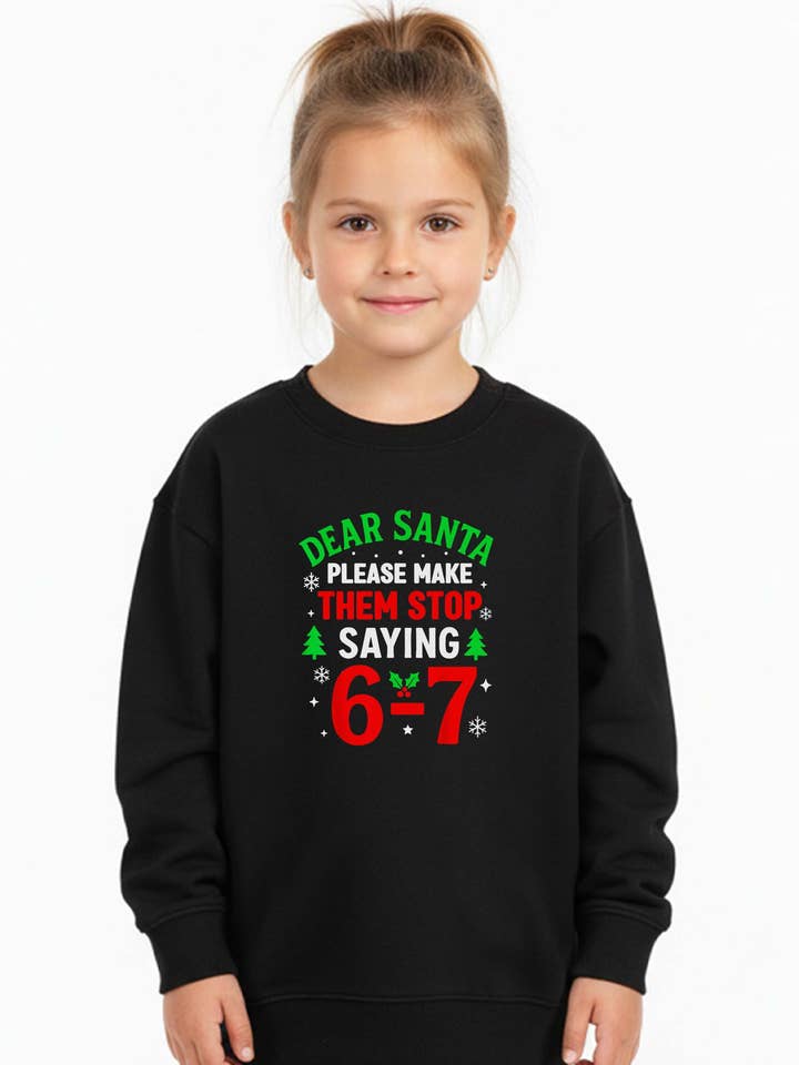 Kids Dear Santa 6-7 Christmas Graphic Sweatshirt for wholesale by Missi Clothing