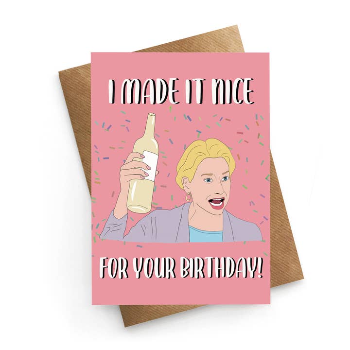 Made It Nice - Funny Birthday Card for wholesale by STUCK SHOP GIFTS