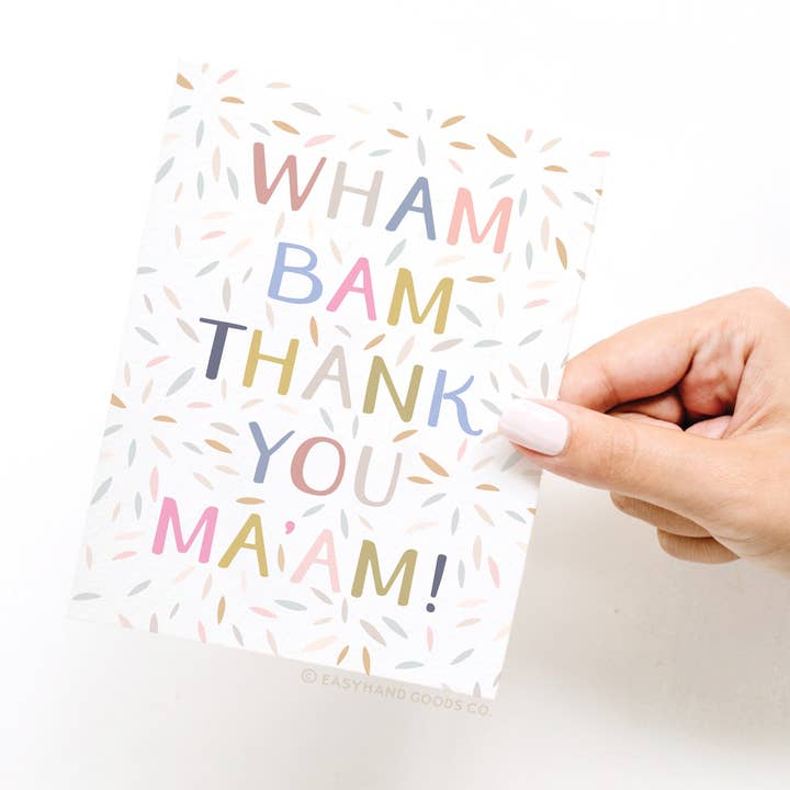Easyhand Goods – formerly Onderkast - Wholesale Thank You Card - Wham Bam Thank You Ma’am Greeting Card2