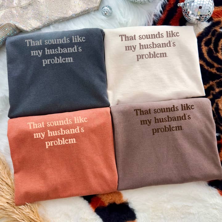 Husband's Problem Graphic Tee for wholesale by Knox + Nell