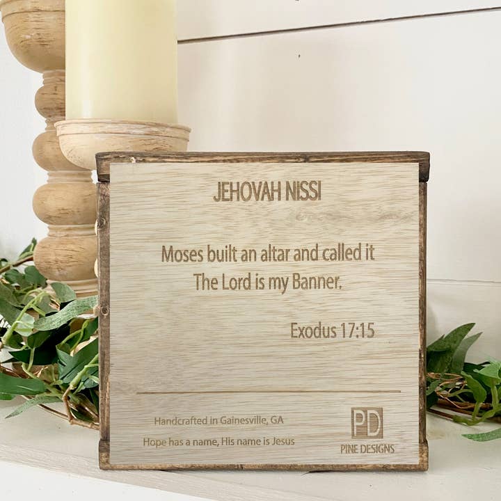 Pine Designs - Wholesale Sign - 7 x 7 Jehovah Nissi, The Lord my Banner, Hebrew Name of God