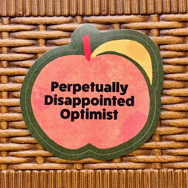 MBMB - Wholesale Sticker - Perpetually Disappointed Optimist-Weatherproof Sticker1