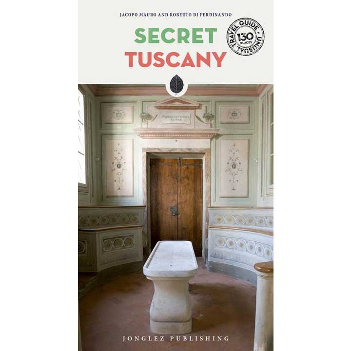 Secret Tuscany by Carlo Caselli for wholesale by Simon & Schuster