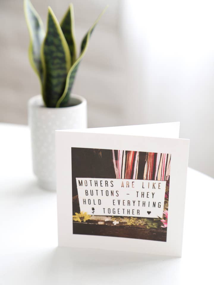 Mother's are Like Buttons for wholesale by Tell it Well Greeting Cards