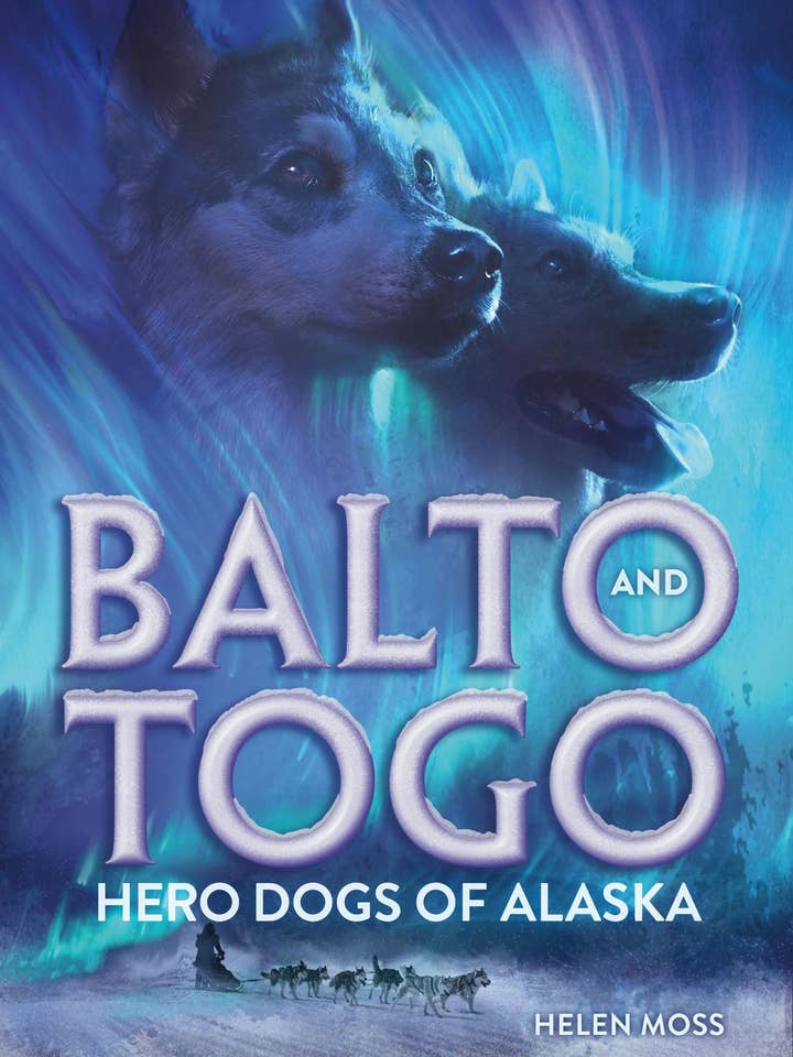 Balto and Togo: Hero Dogs of Alaska for wholesale by Macmillan Publishers