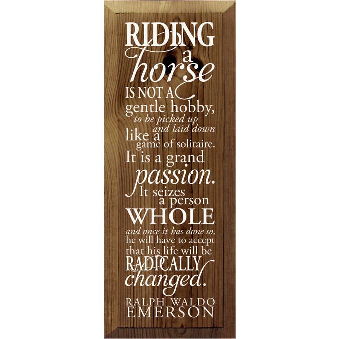 Vertikales Holzschild „Riding a Horse“ von Ralph Waldo Emerson für den Großhandel von SAWDUST CITY