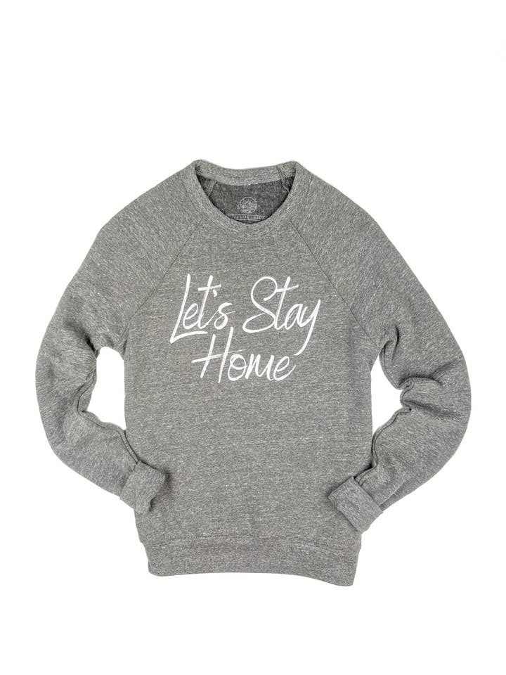 Sudadera con cuello redondo Let's Stay Home para mujer para venta al por mayor de Four Boys of Summer LLC