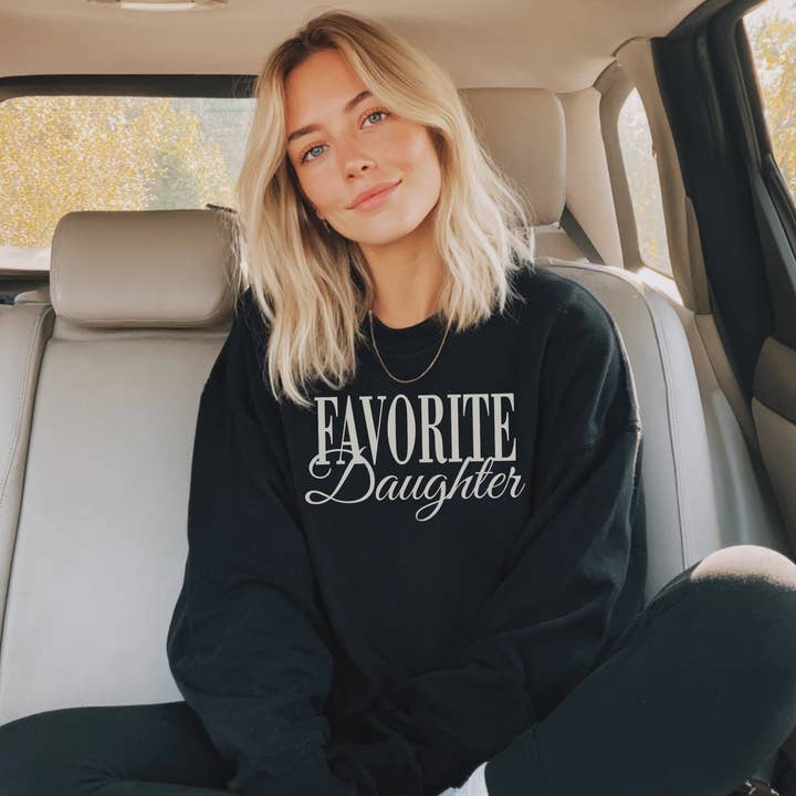 Favorite Daughter Crewneck Sweatshirt for wholesale by Hey Jude Graphic Tees