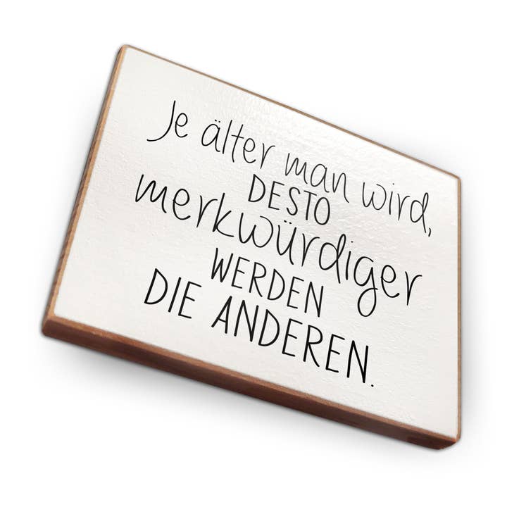 Refrigerator Magnet Made of Beech Wood - The Older You Get for wholesale by wammi