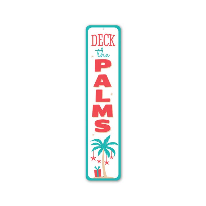 Letrero de Deck The Palms para venta al por mayor de Lizton Sign Shop, Inc