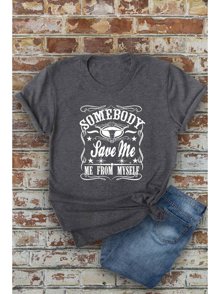 Top Avenue - Wholesale Screen Printed T-Shirt - Women's - Somebody Save Me From Myself, Unisex Round Neck T-Shirt3